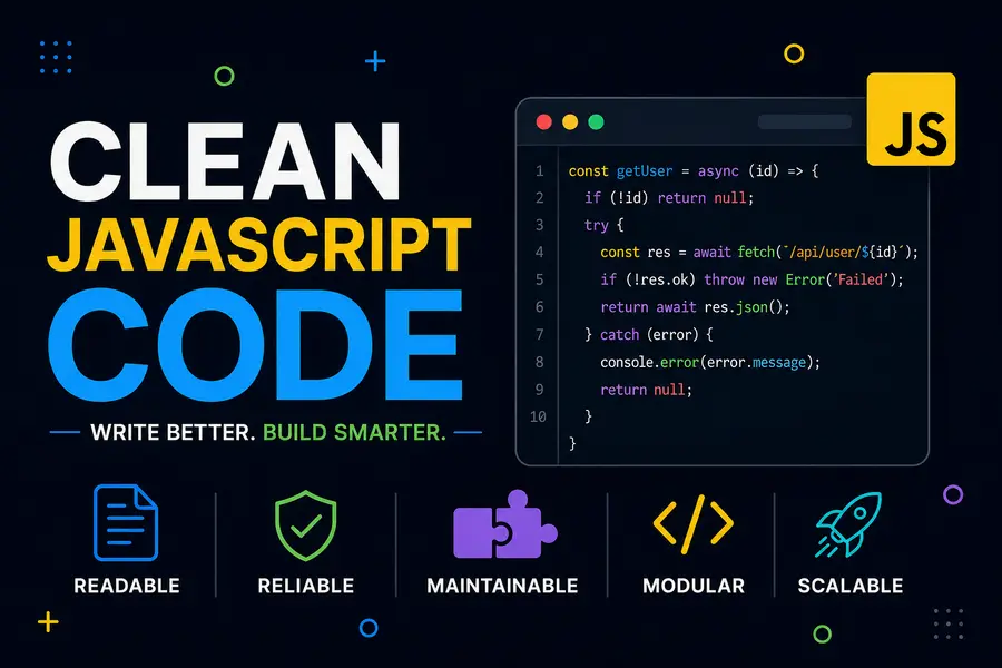 How to Write Clean JavaScript Code in 2025